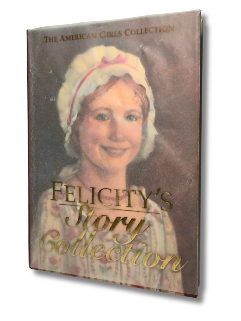 Felicity’s Story Collection by Valerie Tripp American Girls Collection Hardcover